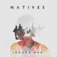 Purchase The Natives - Indoor War