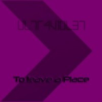 Purchase Ultraviolet - To Leave A Place (EP)