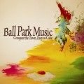 Buy Ball Park Music - Conquer The Town, Easy As Cake (EP) Mp3 Download