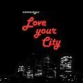 Buy Estereotypo - Love Your City Mp3 Download