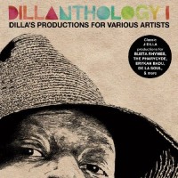 Purchase J Dilla - Dillanthology 1: Dilla's Productions For Various Artists