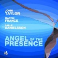 Buy John Taylor - Angel Of The Presence Mp3 Download