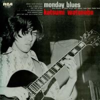 Purchase Katsumi Watanabe - Monday Blues (Remastered 1997)