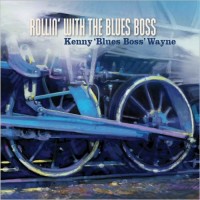 Purchase Kenny 'Blues Boss' Wayne - Rollin' With The Blues Boss
