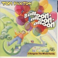 Purchase Tom Paxton - Balloon-Alloon-Alloon