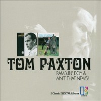 Purchase Tom Paxton - Ramblin' Boy & Ain't That News