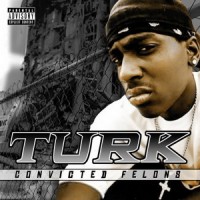 Purchase Turk - Convicted Felons
