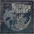 Buy Walk Away Alpha - Destroyers Of The Earth Mp3 Download