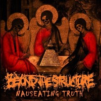 Purchase Beyond The Structure - Nauseating Truth