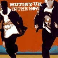 Purchase Mutiny - In The Now