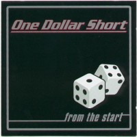 Purchase One Dollar Short - From The Start