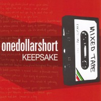 Purchase One Dollar Short - Keepsake (CDS)