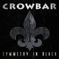 Buy Crowbar - Symmetry in Black Mp3 Download
