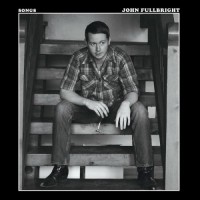 Purchase John Fullbright - Songs