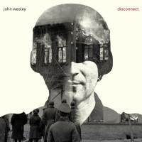 Purchase John Wesley - Disconnect
