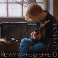 Purchase Kenny Wayne Shepherd Band - Goin' Home (Deluxe Edition)