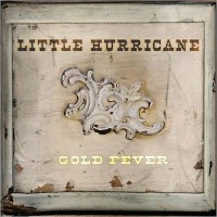 Purchase Little Hurricane - Gold Fever