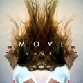 Buy Mausi - Move (CDS) Mp3 Download