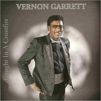 Purchase Vernon Garrett - Caught In A Crossfire