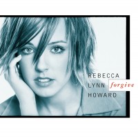 Purchase Rebecca Lynn Howard - Forgive