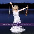 Buy Natalie MacMaster - Cape Breton Girl Mp3 Download