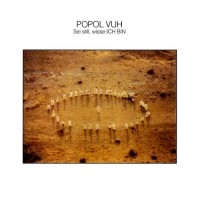 Purchase Popol Vuh - Sei Still, Wisse Ich Bin (Vinyl)