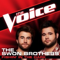 Purchase The Swon Brothers - Fishin’ In The Dark (The Voice Performance) (CDS)