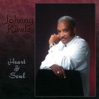 Purchase Johnny Rawls - Heart & Soul