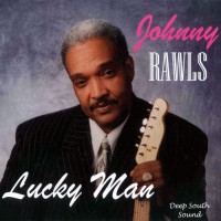 Purchase Johnny Rawls - Lucky Man