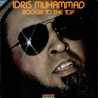 Purchase Idris Muhammad - Boogie To The Top