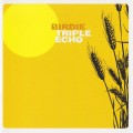 Buy Birdie - Triple Echo Mp3 Download