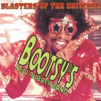 Purchase Bootsy Collins - Blasters Of The Universe