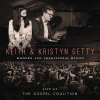 Purchase Keith & Kristyn Getty - Live At The Gospel Coalition