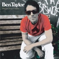 Purchase Ben Taylor - Deeper Than Gravity (EP)