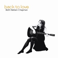 Purchase Beth Nielsen Chapman - Back To Love