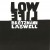 Buy Bill Laswell - Low Life (With Peter Brötzmann) Mp3 Download