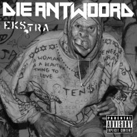 Purchase Die Antwoord - Ekstra (EP)