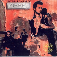 Purchase Johnny Diesel & The Injectors - Johnny Diesel & The Injectors