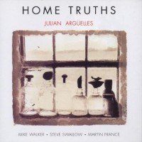 Purchase Julian Argüelles - Home Truths