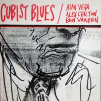Purchase Alan Vega - Cubist Blues (With Alex Chilton & Ben Vaughn)