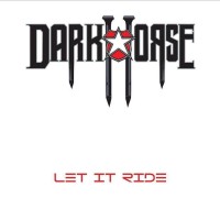 Purchase Darkhorse - Let It Ride
