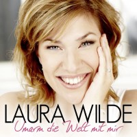 Purchase Laura Wilde - Umarm Die Welt Mit Mir