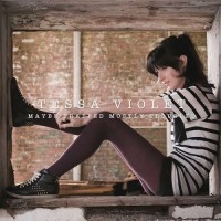 Purchase Tessa Violet - Maybe Trapped Mostly Troubled
