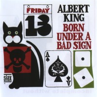 Purchase Albert King - Born Under A Bad Sign (Reissued 2013)