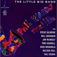 Purchase Phil Woods - The Little Big Band - Real Life