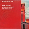 Buy Phil Woods - Three For All (With Tommy Flanagan & Red Mitchell) Mp3 Download