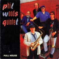 Purchase The Phil Woods Quintet - Full House