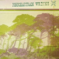 Purchase Pontchartrain Wrecks - The Pontchartrain Wrecks