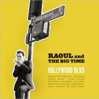Purchase Raoul & The Big Time - Hollywood Blvd