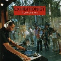 Purchase VA - Exhibitionist: A Jeff Mills Mix